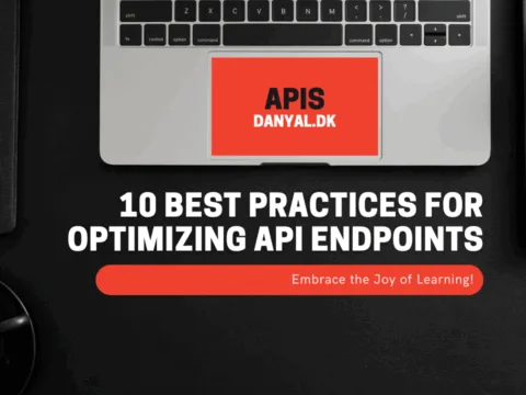 10 Best Practices for Optimizing API Endpoints